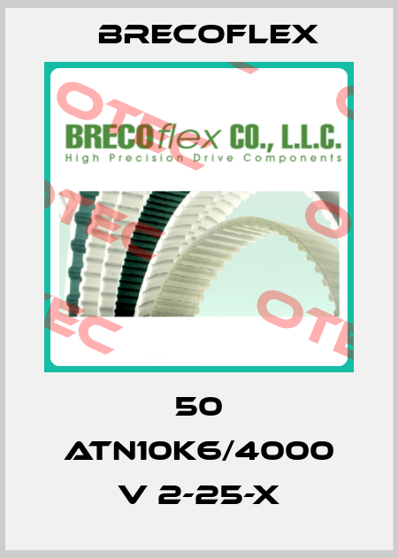50 ATN10K6/4000 V 2-25-X Brecoflex