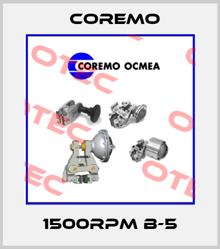 1500RPM B-5 Coremo