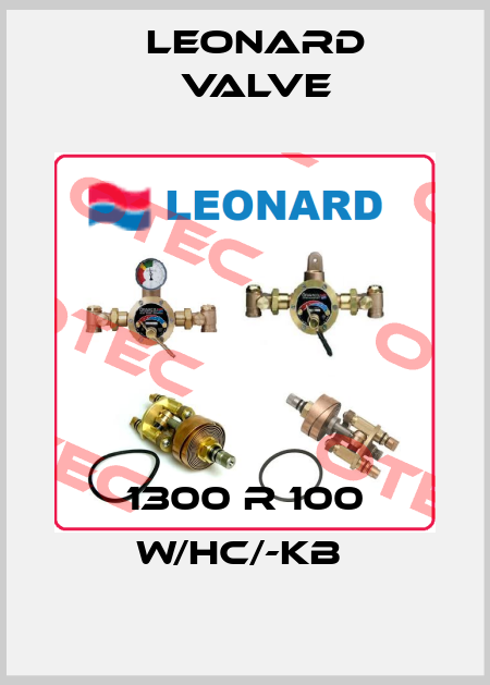 1300 R 100 W/HC/-KB  LEONARD VALVE