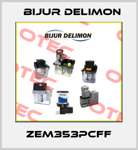 ZEM353PCFF Bijur Delimon
