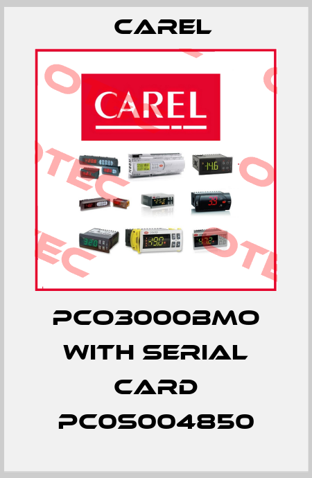 PCO3000BMO WITH SERIAL CARD PC0S004850 Carel