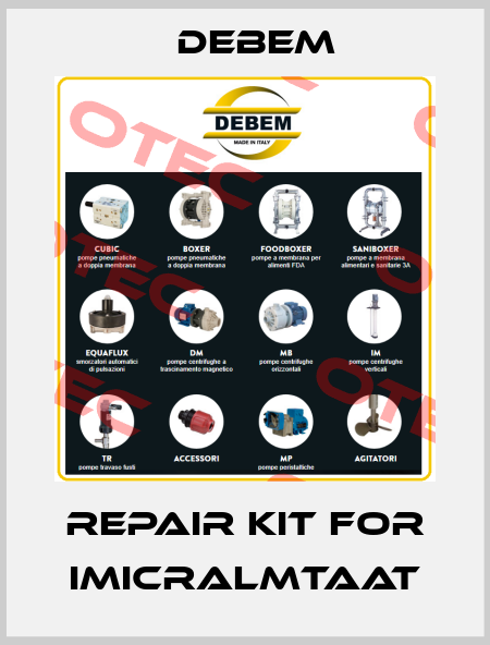 Repair kit for IMICRALMTAAT Debem