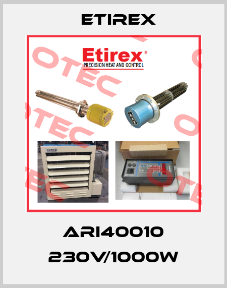 ARI40010 230V/1000W Etirex