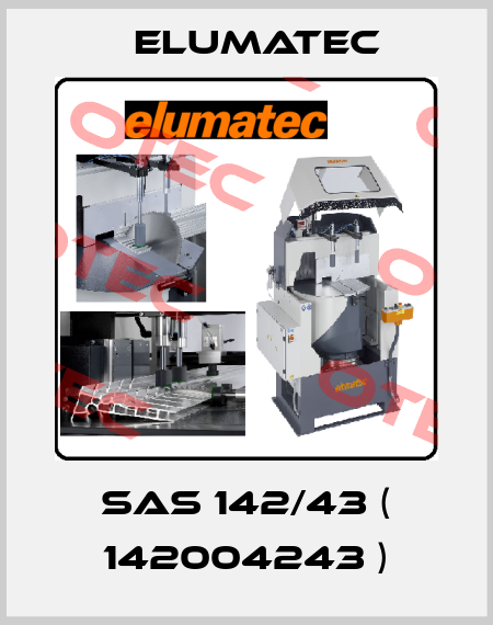 SAS 142/43 ( 142004243 ) Elumatec