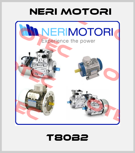 T80B2 Neri Motori