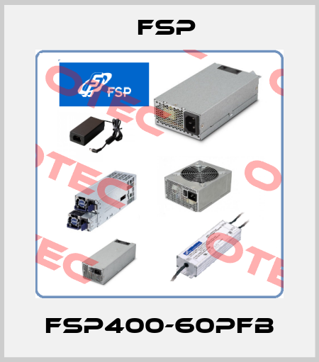FSP400-60PFB Fsp