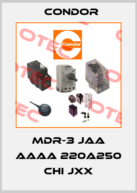 MDR-3 JAA AAAA 220A250 CHI JXX Condor