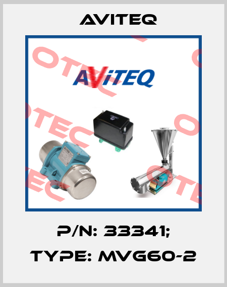 P/N: 33341; Type: MVG60-2 Aviteq