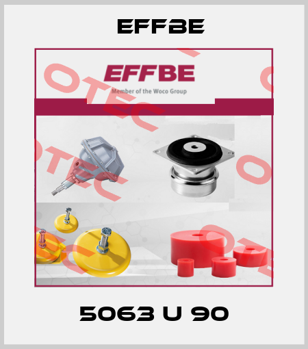 5063 U 90 Effbe