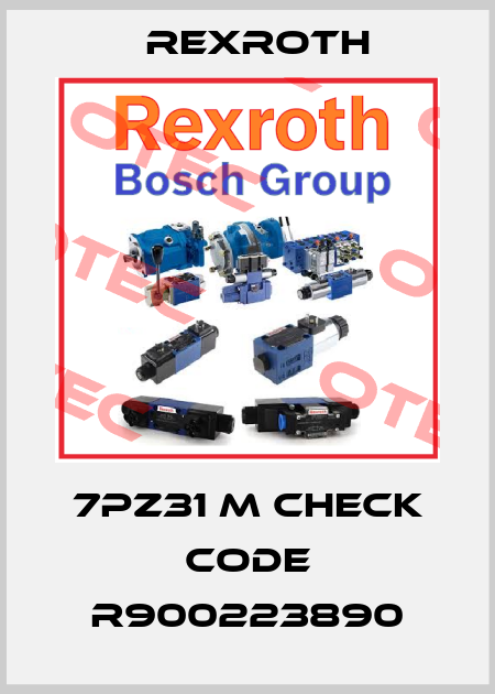 7PZ31 M check code R900223890 Rexroth