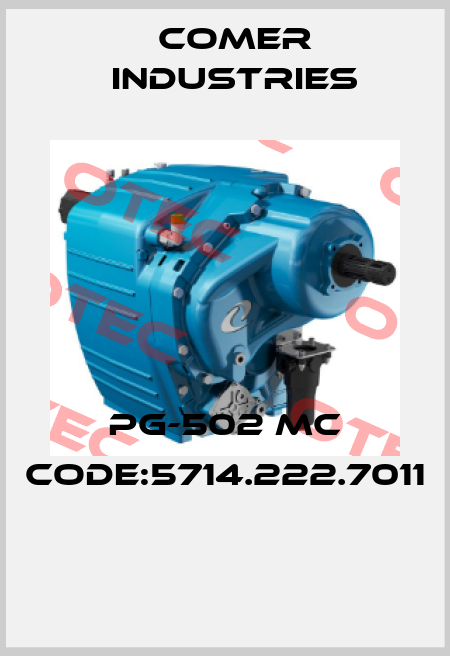 PG-502 MC CODE:5714.222.7011  Comer Industries