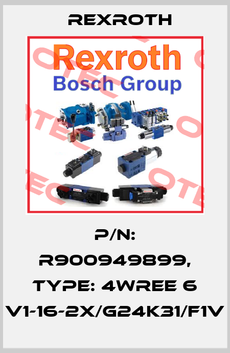 P/N: R900949899, Type: 4WREE 6 V1-16-2X/G24K31/F1V Rexroth