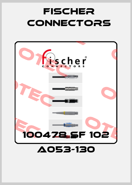 100478 SF 102 A053-130 Fischer Connectors