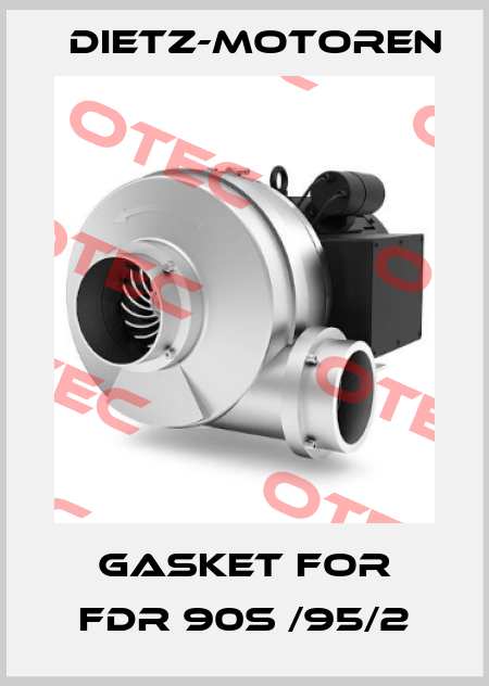 Gasket for FDR 90S /95/2 Dietz-Motoren