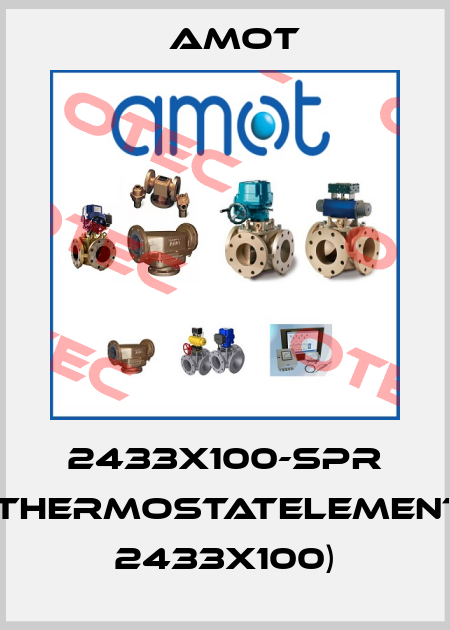 2433X100-SPR (Thermostatelement 2433X100) Amot