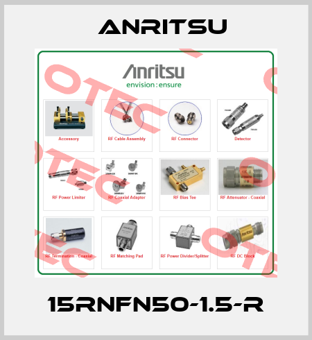 15RNFN50-1.5-R Anritsu