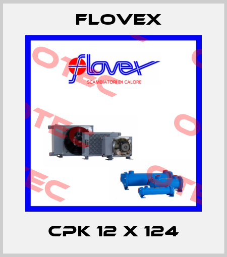 CPK 12 X 124 Flovex