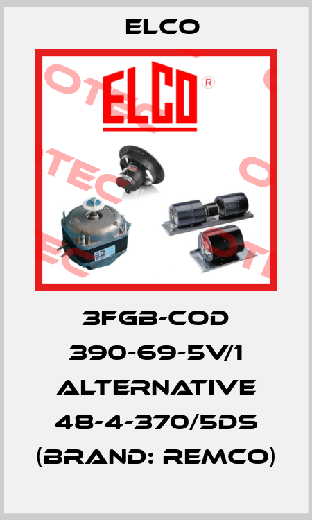 3FGB-COD 390-69-5V/1 ALTERNATIVE 48-4-370/5DS (BRAND: REMCO) Elco