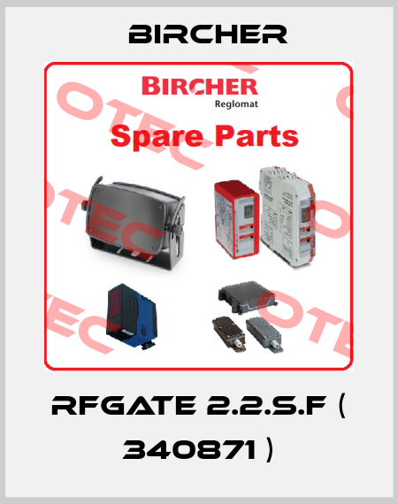 RFGate 2.2.S.F ( 340871 ) Bircher