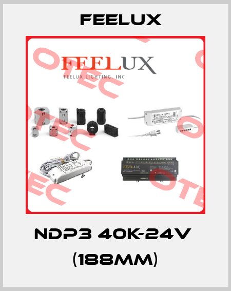 NDP3 40K-24V  (188mm) Feelux