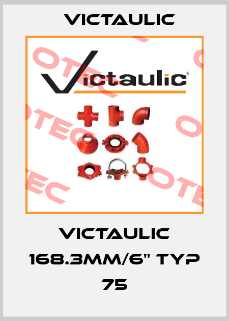 Victaulic 168.3mm/6" Typ 75 Victaulic