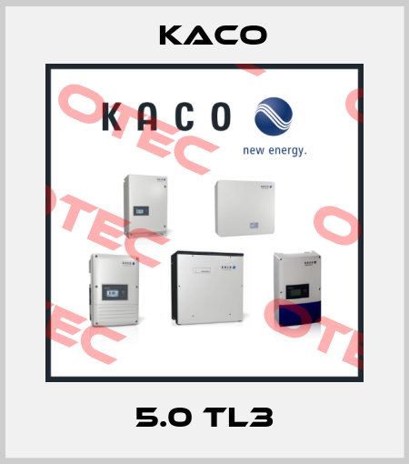 5.0 TL3 Kaco