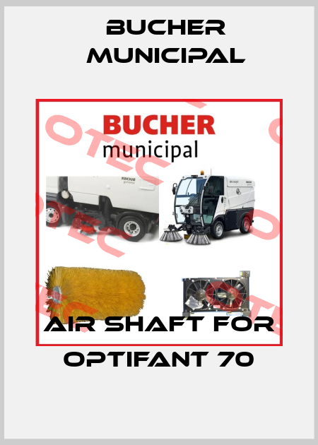 air shaft for Optifant 70 Bucher Municipal
