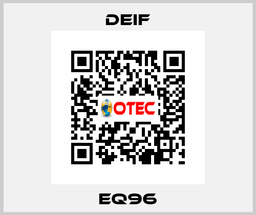 EQ96 Deif