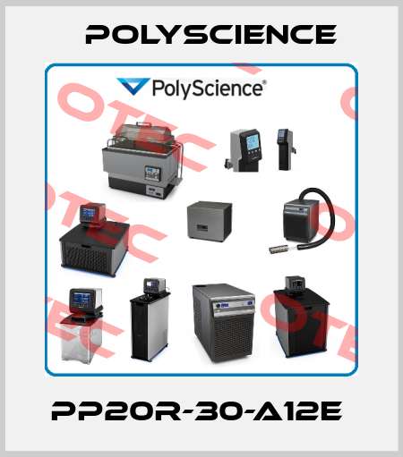 PP20R-30-A12E  Polyscience
