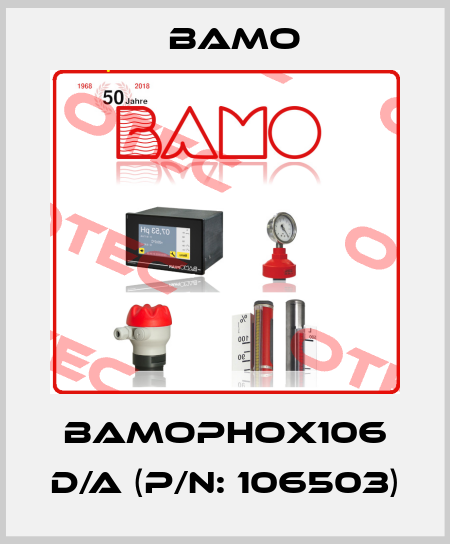 BAMOPHOX106 D/A (P/N: 106503) Bamo
