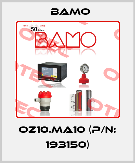 OZ10.MA10 (P/N: 193150) Bamo
