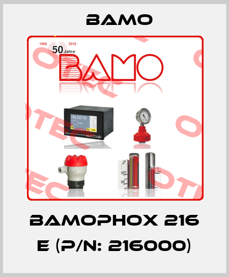 BAMOPHOX 216 E (P/N: 216000) Bamo