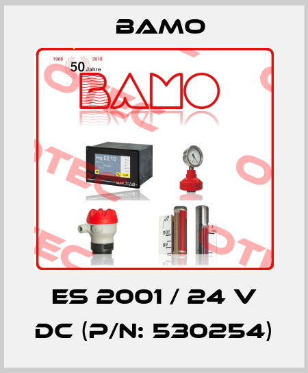 ES 2001 / 24 V DC (P/N: 530254) Bamo