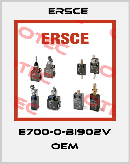 E700-0-BI902V oem Ersce