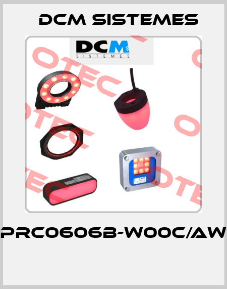 PRC0606B-W00C/AW  DCM Sistemes