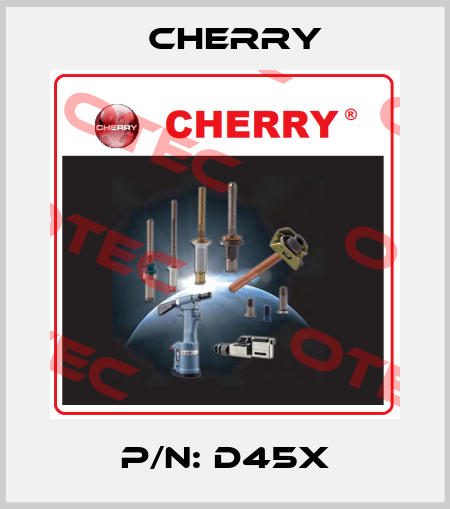 P/N: D45X Cherry