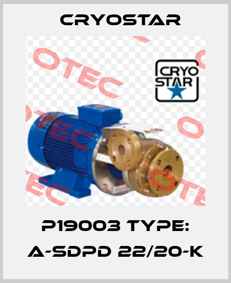 P19003 Type: A-SDPD 22/20-K CryoStar
