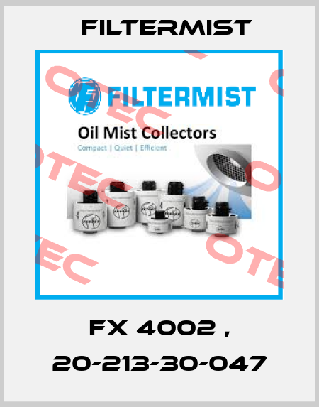FX 4002 , 20-213-30-047 Filtermist
