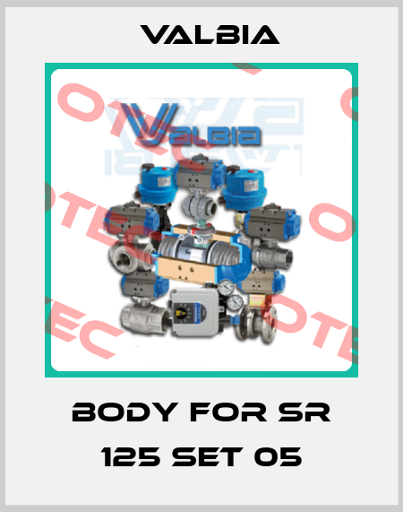 Body for SR 125 SET 05 Valbia