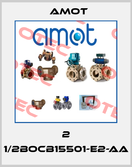2 1/2BOCB15501-E2-AA Amot