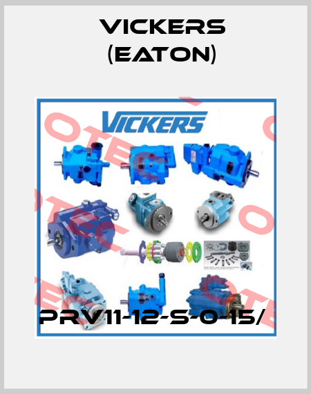 PRV11-12-S-0-15/  Vickers (Eaton)