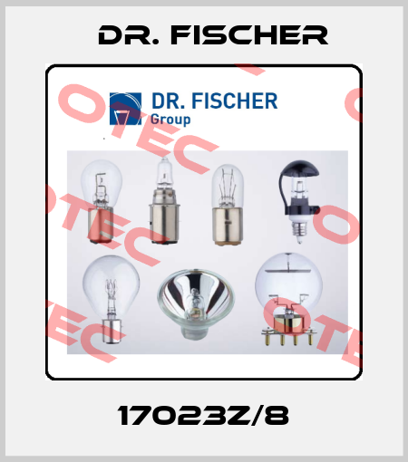 17023Z/8 Dr. Fischer