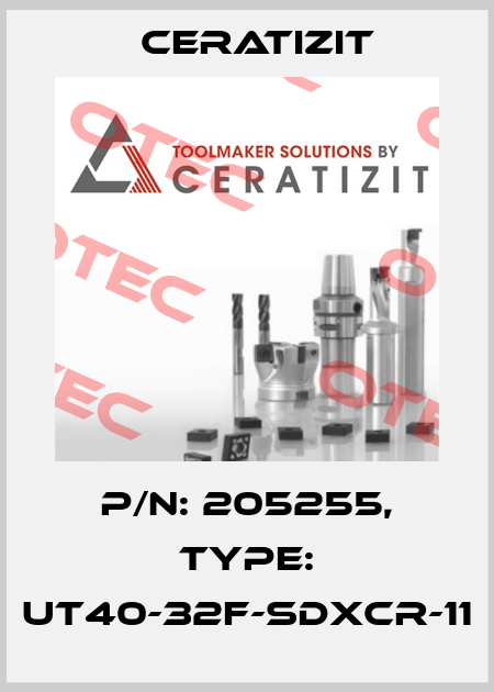 P/N: 205255, Type: UT40-32F-SDXCR-11 Ceratizit