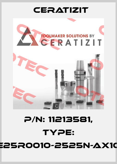 P/N: 11213581, Type: E25R0010-2525N-AX10 Ceratizit