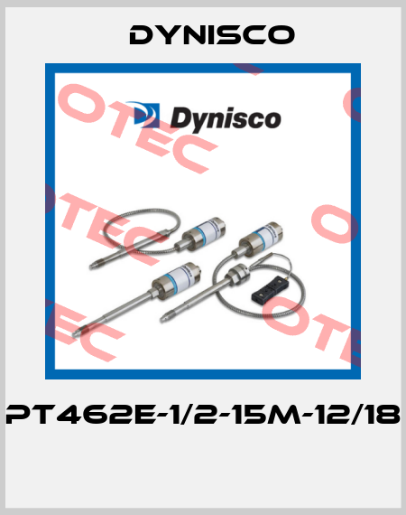 PT462E-1/2-15M-12/18  Dynisco