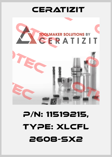 P/N: 11519215, Type: XLCFL 2608-SX2 Ceratizit