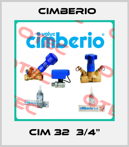 Cim 32  3/4" Cimberio