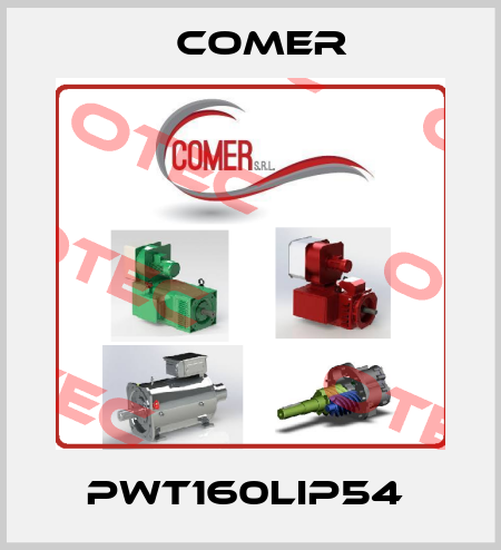 PWT160LIP54  Comer