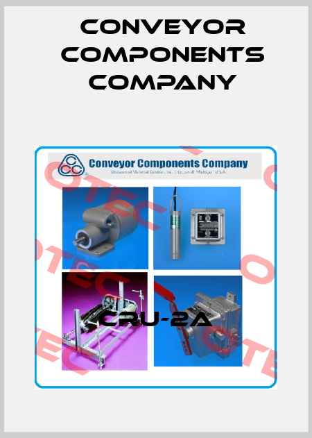 CRU-2A Conveyor Components Company