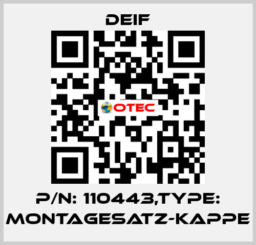 P/N: 110443,Type: MONTAGESATZ-KAPPE Deif